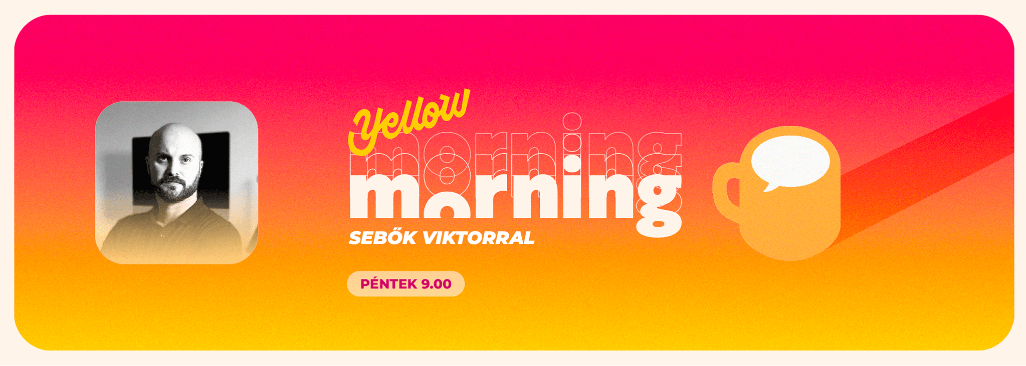🌕 Yellow Morning